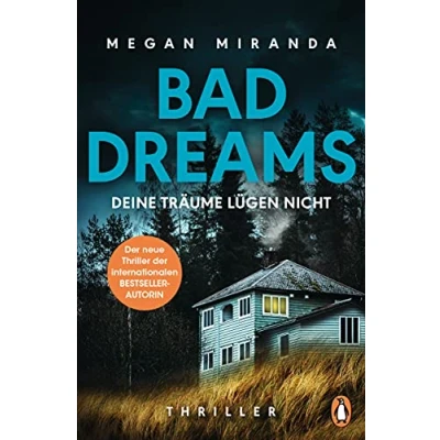 Abbildung von BAD DREAMS Deine Träume lügen nicht: Thriller der neue internationalen Bestsellerautorin