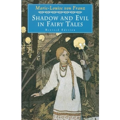 Abbildung von Shadow and Evil in Fairy Tales: Revised Edition (C. G. Jung Foundation Books Series, Band 1)