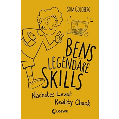 Abbildung von Bens legendäre Skills (Band 2) Nächstes Level: Reality Check: Comic Roman für Jungen und Mädchen ab 12 Jahre