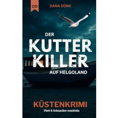 Abbildung von Der Kutter Killer auf Helgoland: Küstenkrimi (Ein Fall für die Insel Kripo Helgoland, Band 4)