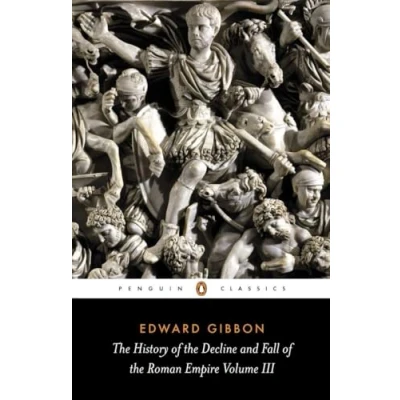 Abbildung von the History of Decline and Fall Roman Empire: Volume 3 (The Empire, 3, Band 3)