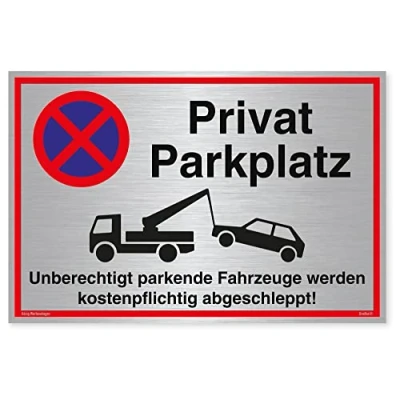 Abbildung von Schild Privat Parkplatz Alu 30x20 cm Unberechtigt parkende Fahrzeuge werden kostenpflichtig abgeschleppt! silber gebürstet edle Optik stabiles UV Schutz Privatparkplatz Dreifke®