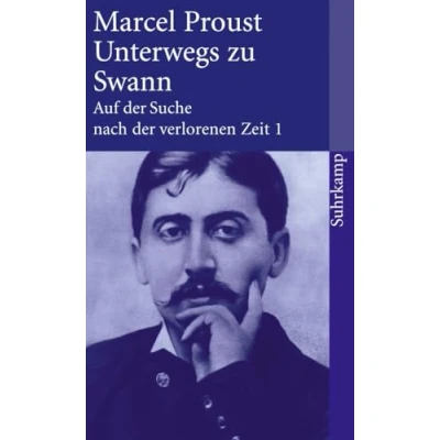 Abbildung von Suhrkamp Taschenbuch, Band 1: Unterwegs zu Swann. Auf der Suche nach verlorenen Zeit