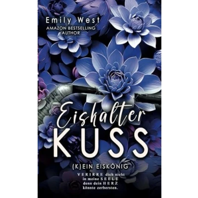 Abbildung von Eiskalter Kuss: (K)ein Eiskönig (Dark Eishockey Love, Band 2)