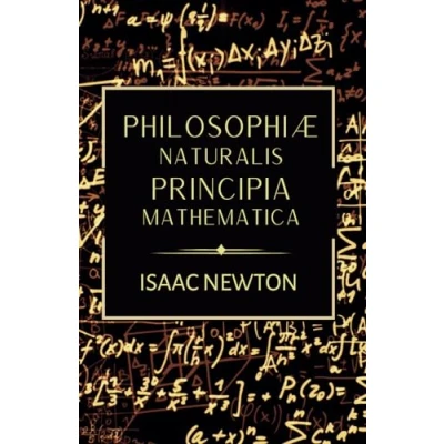 Abbildung von Philosophiae Naturalis Principia Mathematica: The Original 1687 Complete Latin Edition of Newton&#039;s