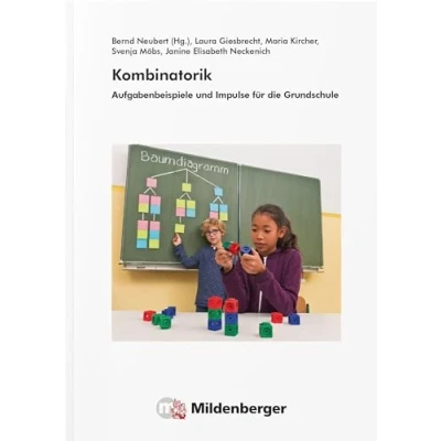 Abbildung von Kombinatorik: Aufgabenbeispiele und Impulse für die Grundschule