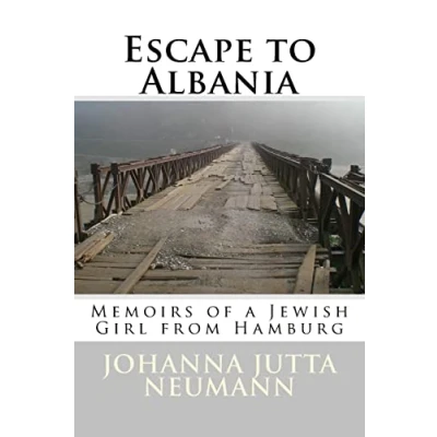 Abbildung von Escape to Albania: Memoirs of a Jewish Girl from Hamburg (Albanian Studies, Band 24)