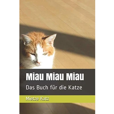 Abbildung von Miau Miau: Das Buch für die Katze