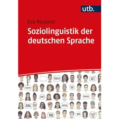 Abbildung von Soziolinguistik der deutschen Sprache: Soziale Aspekte von Sprachvariation und Sprachwandel: Eine Einführung