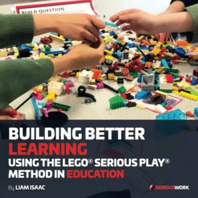 Abbildung von BUILDING BETTER LEARNING: USING THE LEGO® SERIOUS PLAY® METHOD IN EDUCATION