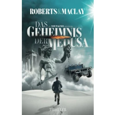 Abbildung von Das Geheimnis der Medusa (Ein Tom Wagner Abenteuer, Band 9)
