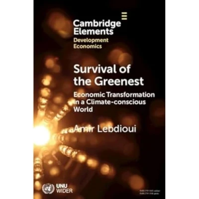 Abbildung von Survival of the Greenest: Economic Transformation in a Climate conscious World (Elements Development Economics)