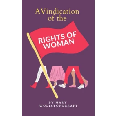Abbildung von A Vindication of The Rights Woman: Feminist Philosophy Classic