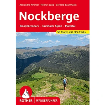 Abbildung von Nockberge: Biosphärenpark Gurktaler Alpen Maltatal. 56 Touren mit GPS Tracks (Rother Wanderführer)