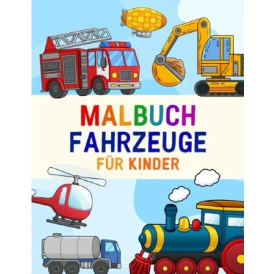 Abbildung von Fahrzeuge Malbuch für Kinder ab 3 Jahren: Mit 39 süßen Motiven zum Ausmalen