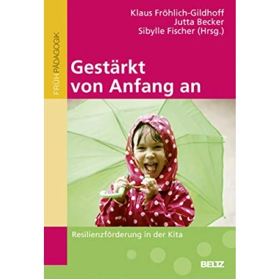 Abbildung von Gestärkt von Anfang an: Resilienzförderung in der Kita