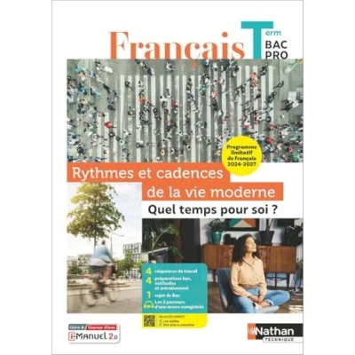 Abbildung von Rythmes et cadences de la vie moderne : quel temps pour soi ? Thème limitatif Français Terminale Bac Pro 2024