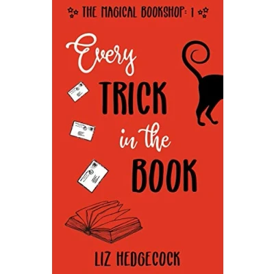 Abbildung von Every Trick In The Book (The Magical Bookshop, Band 1)