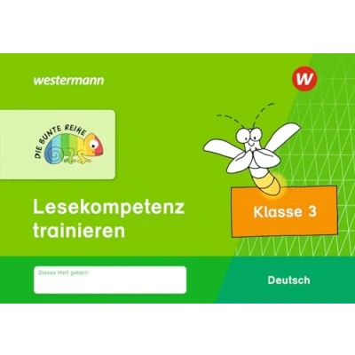 Abbildung von DIE BUNTE REIHE Deutsch: Lesekompetenz trainieren Klasse 3