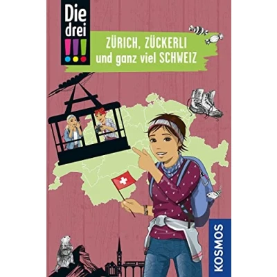 Abbildung von Die drei !!!, Zürich, Zückerli und ganz viel Schweiz: Mit den wichtigsten Sehenswürdigkeiten, Sprachführer Landkarte