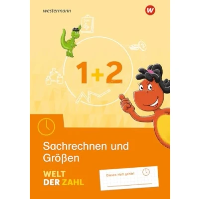 Abbildung von Welt der Zahl Zusatzmaterial: Arbeitsheft Sachrechnen und Größen 1 / 2: Ausgabe 2021 (Welt Zahl: Zusatzmaterialien)