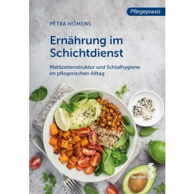 Abbildung von Ernährung im Schichtdienst: Mahlzeitenstruktur und Schlafhygiene pflegerischen Alltag
