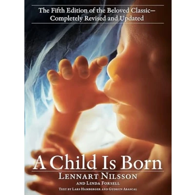 Abbildung von A Child Is Born: the fifth edition of beloved classic completely revised and updated