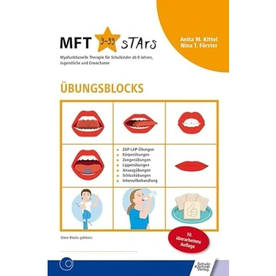 Abbildung von Übungsblocks Myofunktionelle Therapie: für Schulkinder ab 9 Jahren, Jugendliche und Erwachsene
