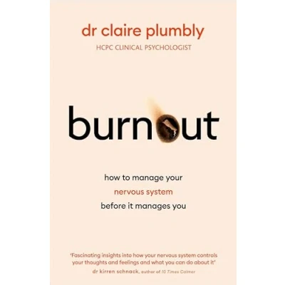 Abbildung von Burnout: How to Manage Your Nervous System Before it Manages You