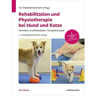 Abbildung von Rehabilitation und Physiotherapie bei Hund Katze: Techniken, Krankheitsbilder, Therapiekonzepte (Vetpraxis)