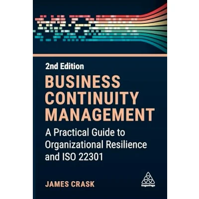 Abbildung von Business Continuity Management: A Practical Guide to Organization Resilience and ISO 22301