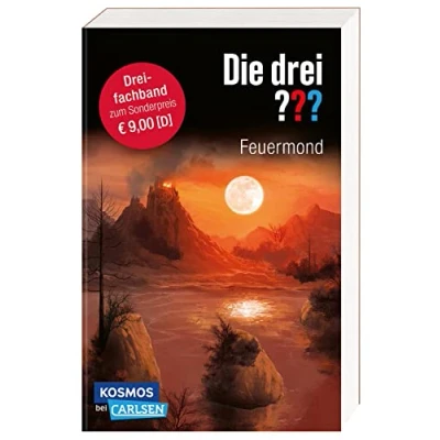 Abbildung von Die drei ???: Feuermond. Dreifachband. (Enthält Bände: Das Rätsel der Meister, Pfad Täuschung, Nacht Schatten): atemraubende ... (Die &quot;Wir übernehmen jeden Fall&quot;)