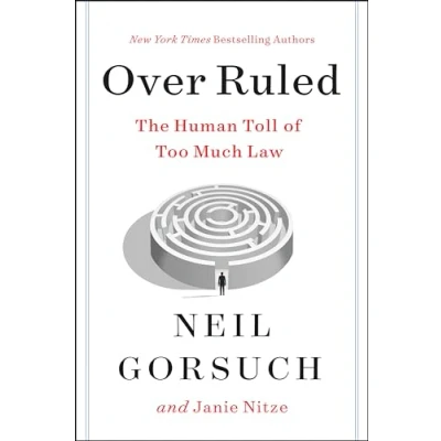 Abbildung von Over Ruled: The Human Toll of Too Much Law