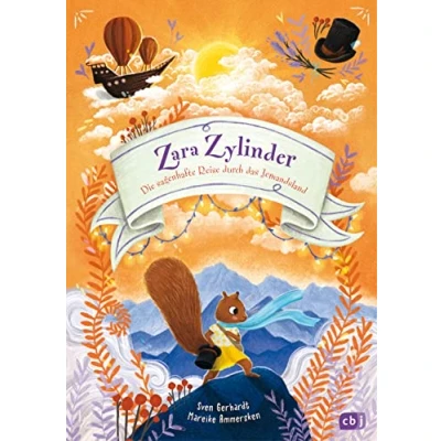 Abbildung von Zara Zylinder Die sagenhafte Reise durch das Jemandsland: Fantastische Vorlesegeschichten für Kinder ab 6 Jahren (Die Minna Melone Reihe, Band 2)