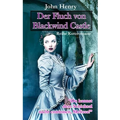 Abbildung von Der Fluch von Blackwind Castle (Reihe Kurzromane, Band 3)