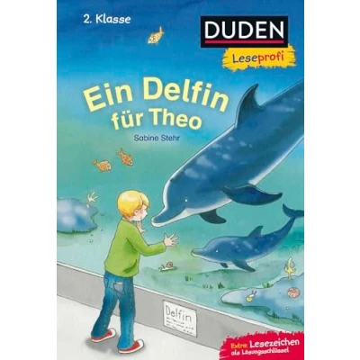 Abbildung von Duden Leseprofi Ein Delfin für Theo, 2. Klasse: Kinderbuch Erstleser ab 7 Jahren