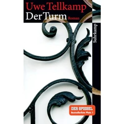 Abbildung von Der Turm: Geschichte aus einem versunkenen Land. Roman (suhrkamp taschenbuch, Band 4160)