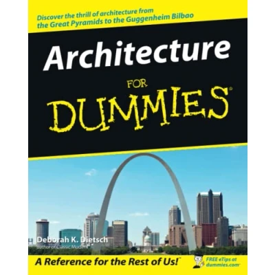 Abbildung von Architecture For Dummies: Foreword by Robert A. M. Stern (For Dummies Series)