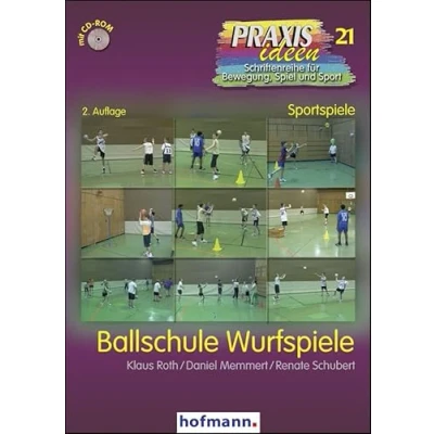 Abbildung von Ballschule Wurfspiele (Praxisideen Schriftenreihe für Bewegung, Spiel und Sport)
