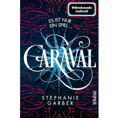Abbildung von Caraval (Caraval 1): Roman Bezaubernd und fantasievoll: Die BookTok Sensation!