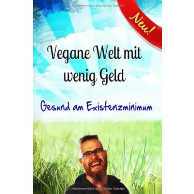Abbildung von Vegane Welt mit wenig Geld: Gesund am Existenzminimum