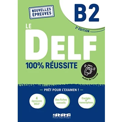 Abbildung von Le DELF 100% réussite 2. Ausgabe B2: Buch mit didierfle.app