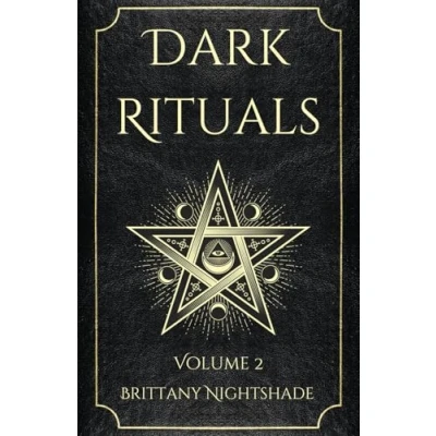 Abbildung von Dark Rituals Vol. 2: Black Magic Spellbook of Curses and Power