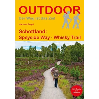 Abbildung von Schottland: Speyside Way Whisky Trail: GPS Tracks zum Download (Der Weg ist das Ziel, Band 43)