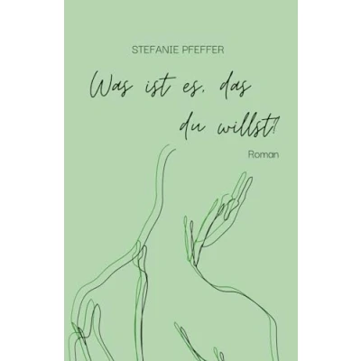 Abbildung von Was ist es, das du willst?