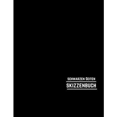 Abbildung von Schwarzen Seiten Skizzenbuch: Alle Leeren Papierbuch Zum Skizzieren, Schreiben, Zeichnen, Malen &amp; Kritzeln Buch Mit A4 ... Tinte, Gelschreibern Oder Metallic Farben