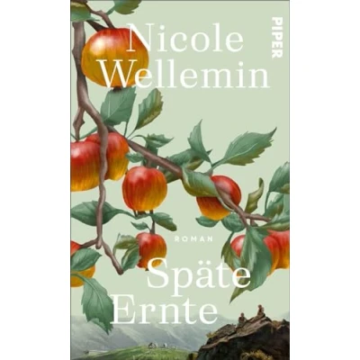 Abbildung von Späte Ernte: Roman Ein einfühlsamer über die heilende Kraft der Natur und Befreiung von einer vererbten Schuld