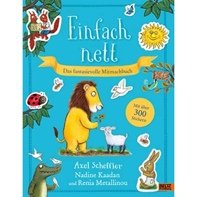 Abbildung von Einfach nett. Das fantasievolle Mitmachbuch: Mit über 300 Stickern