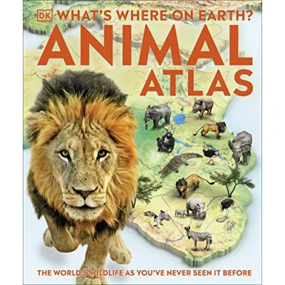 Abbildung von What&#039;s Where on Earth? Animal Atlas: The World&#039;s Wildlife as You&#039;ve Never Seen it Before