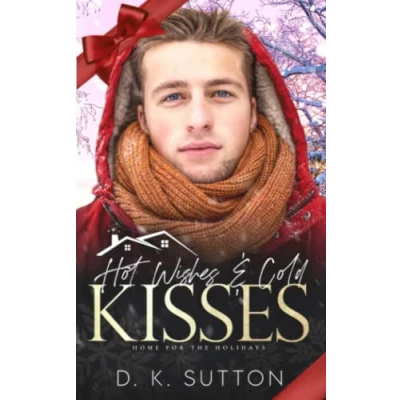 Abbildung von Hot Wishes and Cold Kisses: An MM Holiday Romance